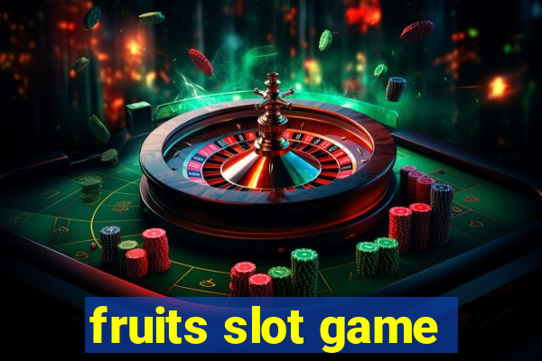 fruits slot game