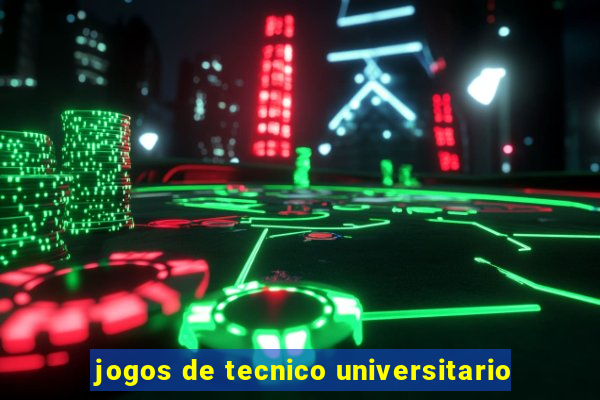 jogos de tecnico universitario