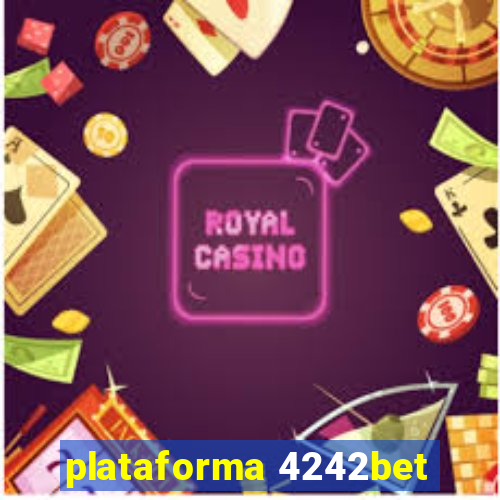 plataforma 4242bet