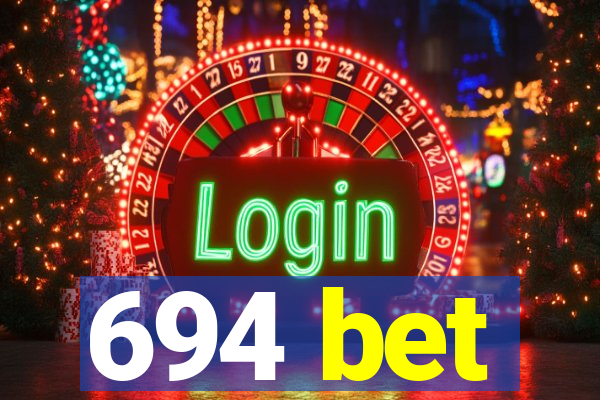 694 bet