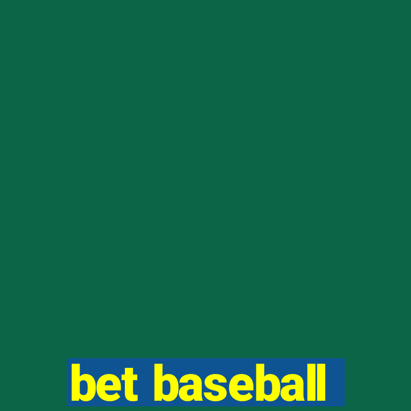 bet baseball