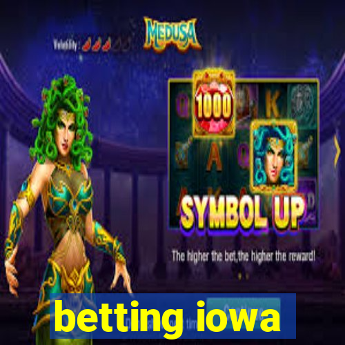 betting iowa