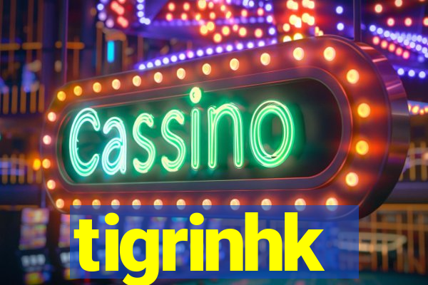 tigrinhk