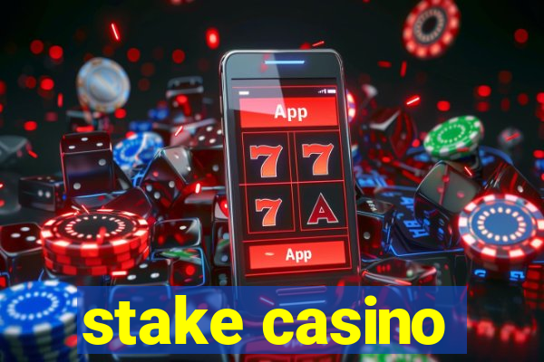 stake casino