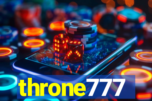 throne777