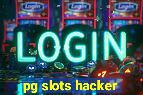 pg slots hacker