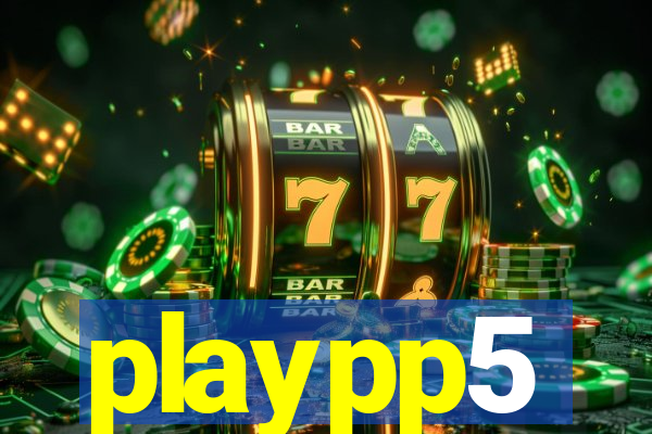 playpp5