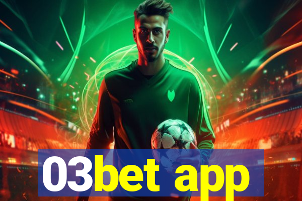 03bet app