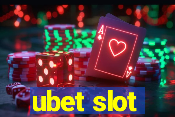 ubet slot