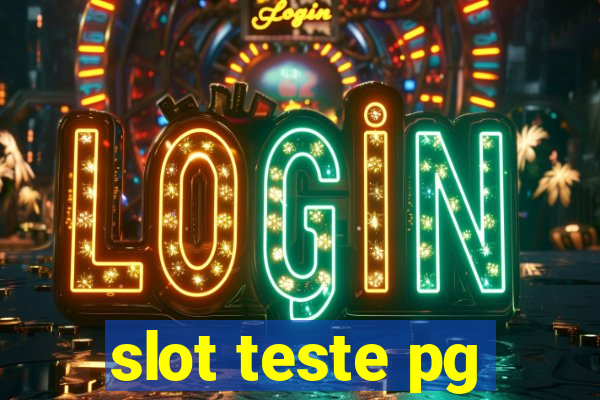 slot teste pg