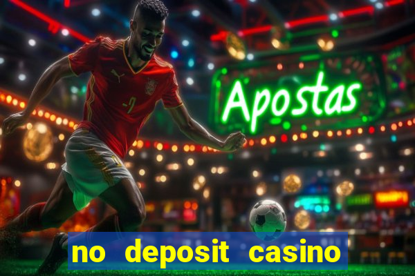 no deposit casino free spin