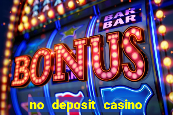 no deposit casino free spin