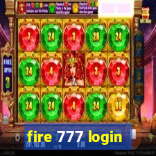 fire 777 login