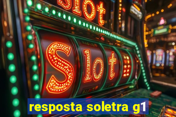 resposta soletra g1