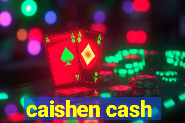 caishen cash