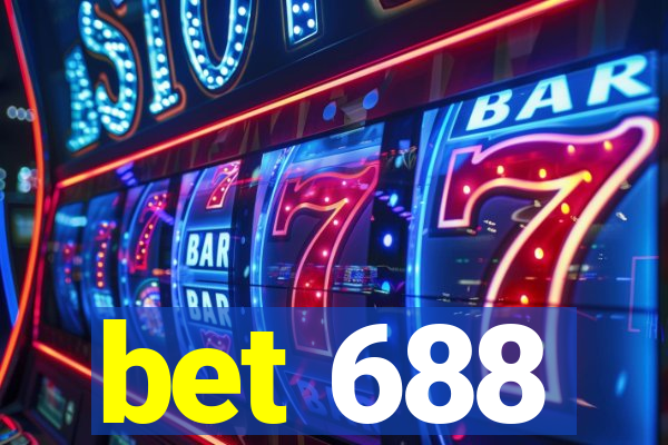 bet 688