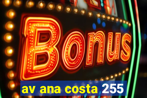 av ana costa 255