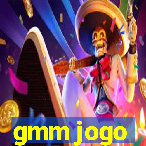 gmm jogo