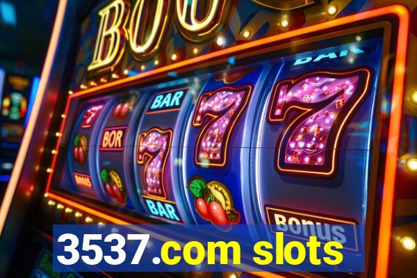 3537.com slots