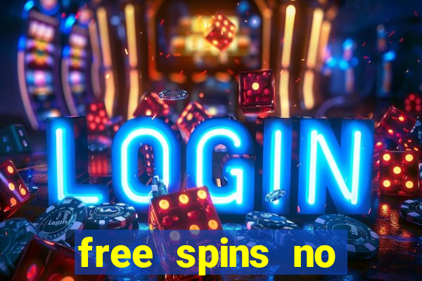 free spins no deposit online casino