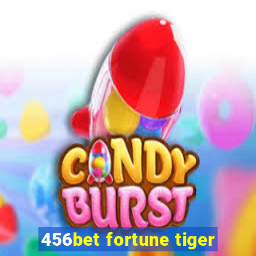 456bet fortune tiger