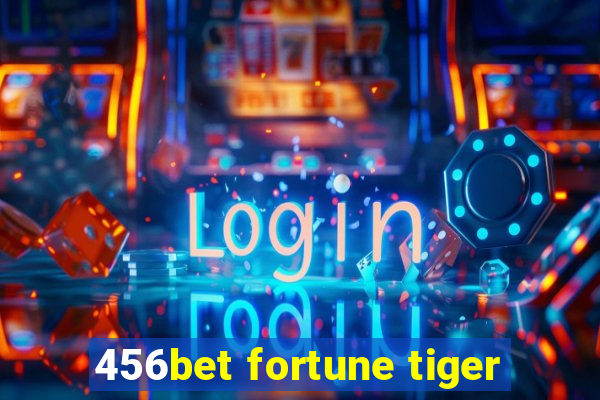 456bet fortune tiger