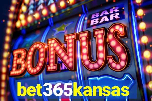 bet365kansas