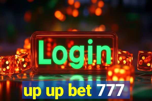 up up bet 777