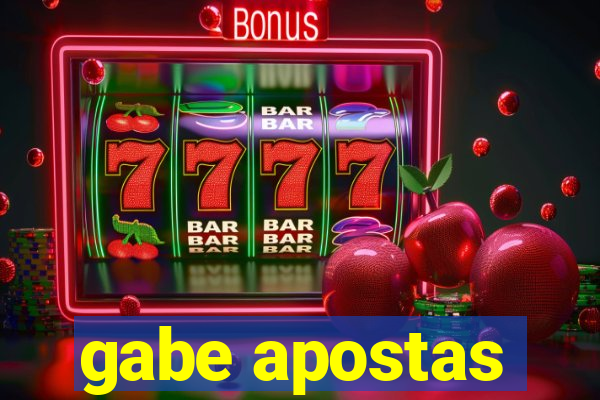 gabe apostas