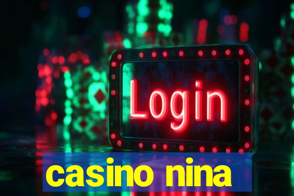 casino nina