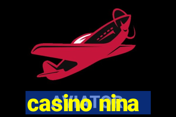 casino nina