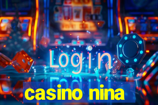 casino nina