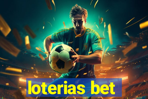 loterias bet