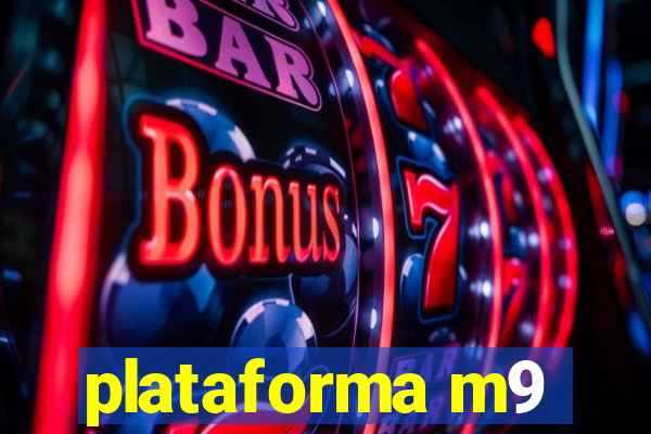 plataforma m9