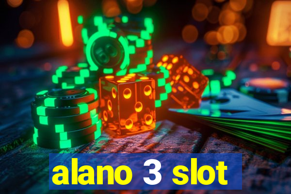 alano 3 slot