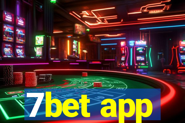 7bet app