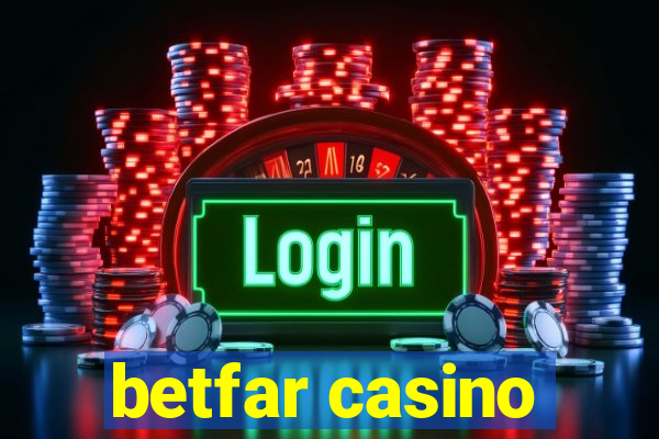 betfar casino