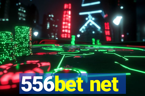 556bet net