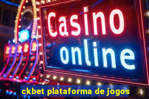 ckbet plataforma de jogos