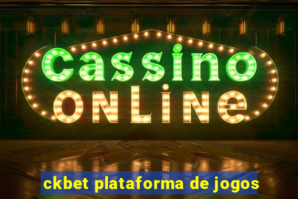 ckbet plataforma de jogos