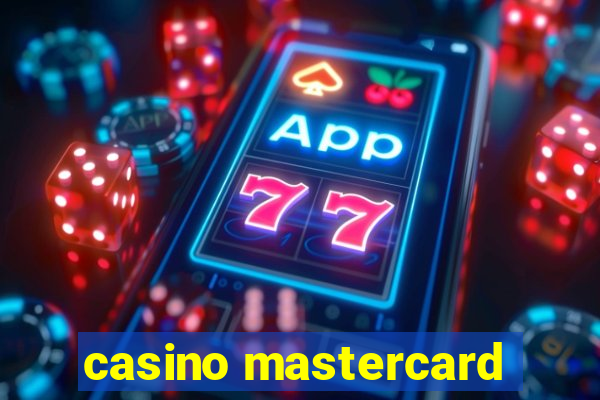 casino mastercard