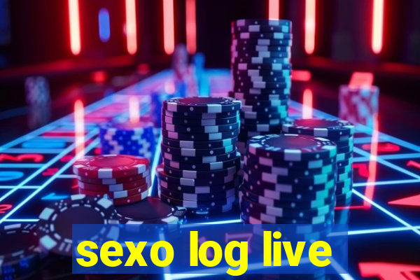 sexo log live