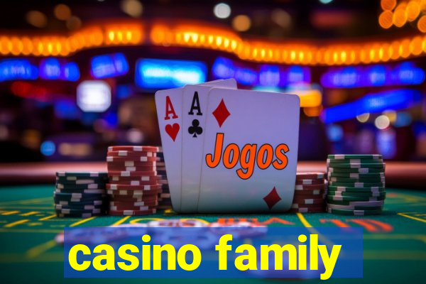 casino family