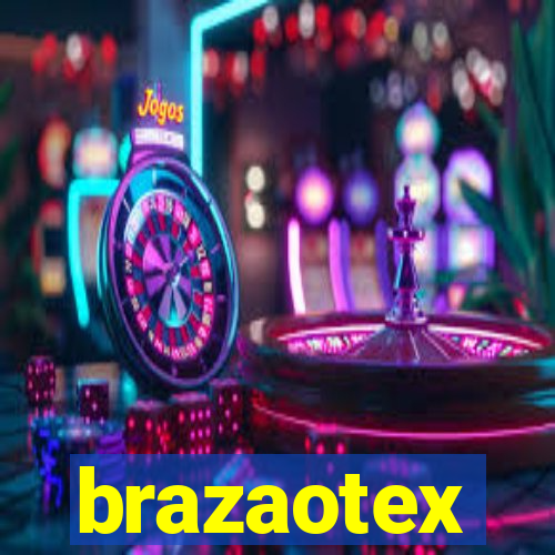 brazaotex