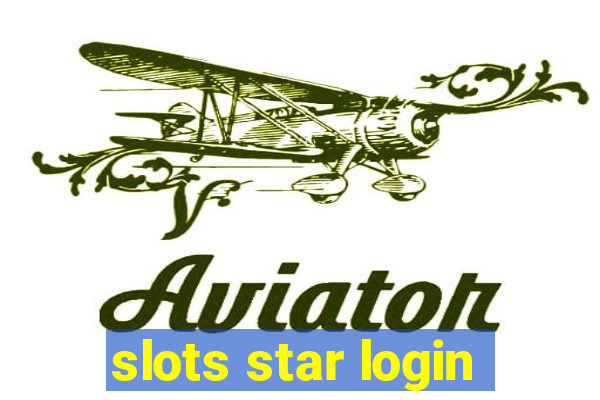 slots star login