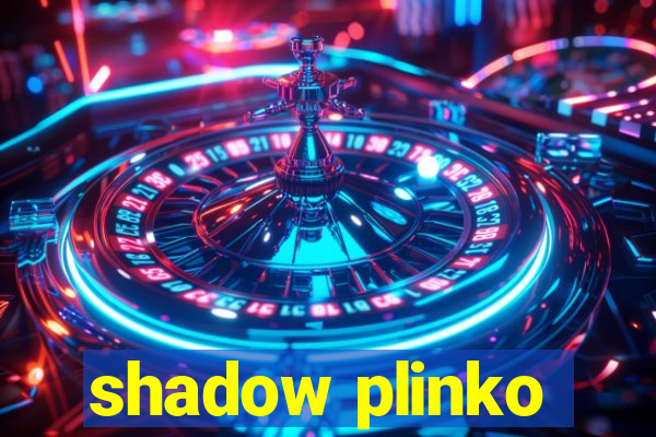 shadow plinko