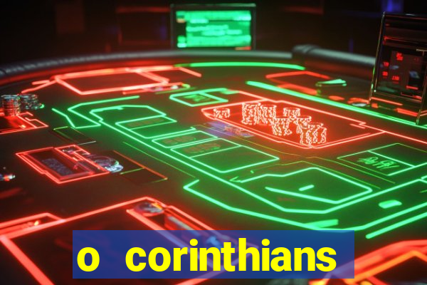 o corinthians ganhou ou perdeu