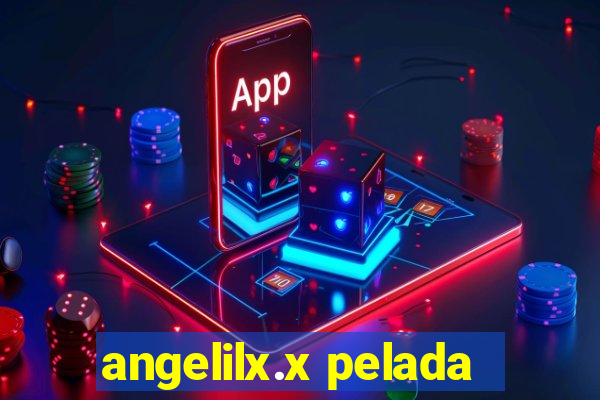 angelilx.x pelada