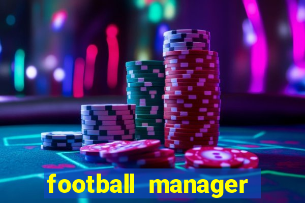 football manager 2024 crack