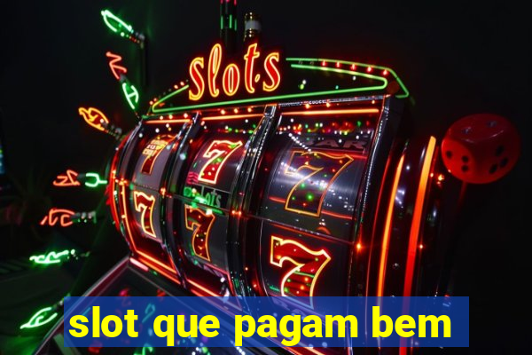 slot que pagam bem